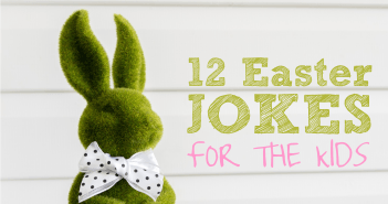 12 Easter Jokes For The Kids (with Free Printable)